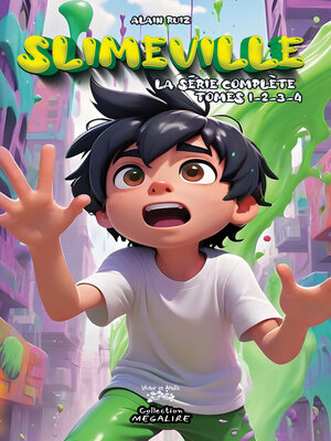 cover image of SLIMEVILLE &#8211; La série complète Tomes 1-2-3-4